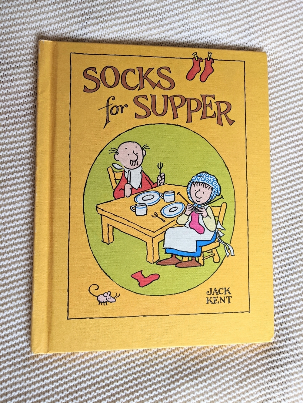 Vintage Book "Socks For Supper" By Jack Kent 1978